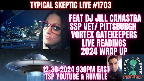 SSP, LIve Readings, Pittsburgh Portal Gatekeeprs - Jillian Canastra - Typical Skeptic # 1703