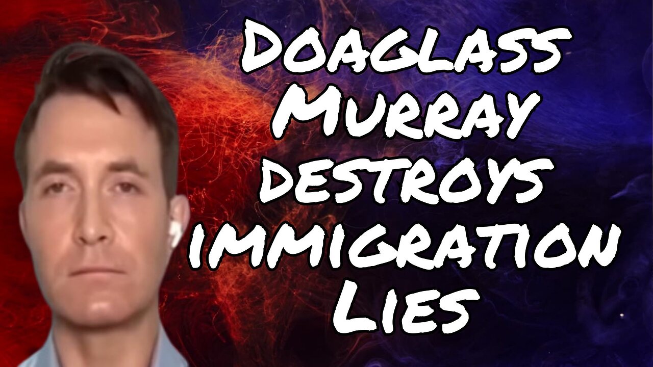 Douglass Murray Obliterates Open Border activist with facts.