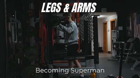 Becoming Superman | Ep.7 | Legs and arms