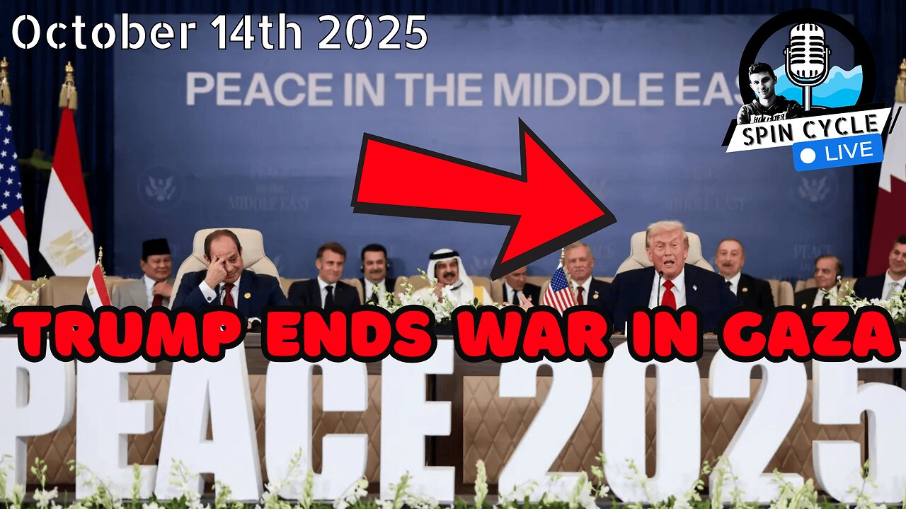 Trump's Hostage Heroics, Amanpour's Apology, and Global Peace Pacts: Spin Cycle LIVE! 10/14/25