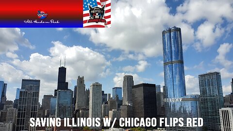 Saving Illinois W/ Chicago Flips Red