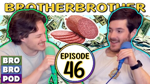 Some Dense Meats | BrotherBrother Comedy Podcast (Ep. 46)