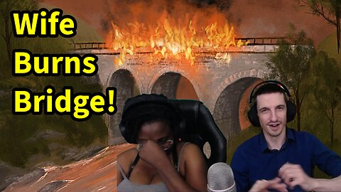 Wife burns the bridge with the crpto bro