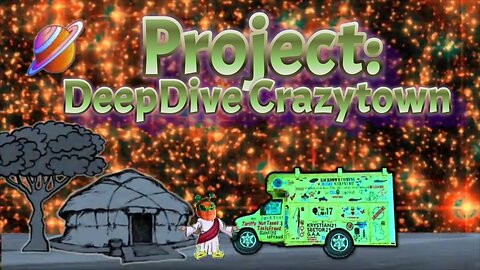 Project: DeepDive CrazyTown