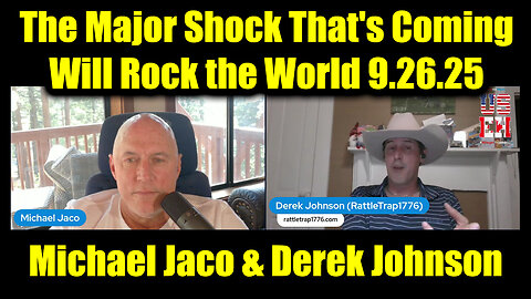 Mic. BOMBS 9.26.25 - The Major Shock That's Coming Will Rock the World 