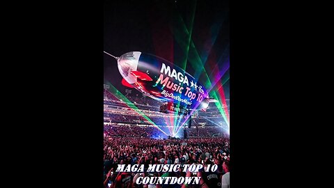 MAGA Music Top 10 Countdown