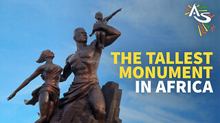 THE TALLEST MONUMENT IN AFRICA