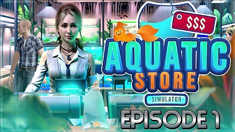 We Spent All Our Money On An Old Shop, Can We Turn It Into A Fish Shop? Aquatic Store Simulator -Ep1