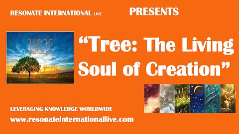 “Tree: The Living Soul of Creation”