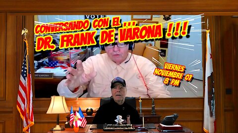CONVERSANDO CON EL DR FRANK DE VARONA - 11. 07. 2025 - 8 PM