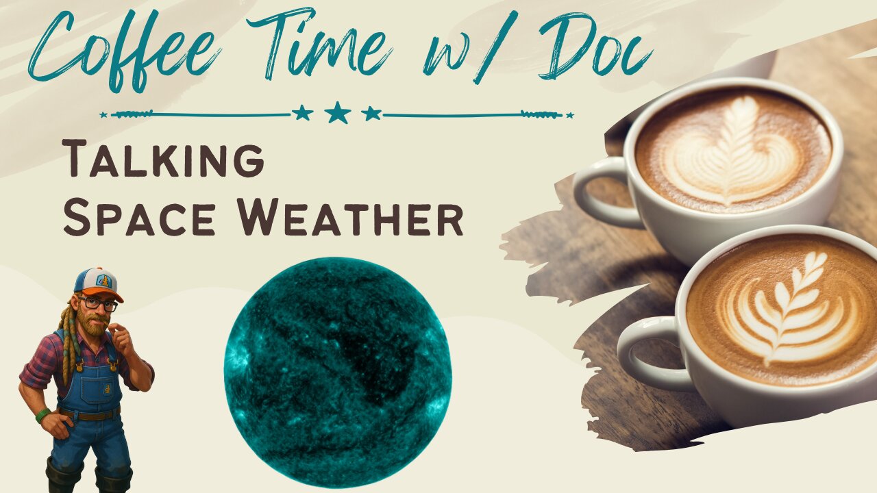 Talking Space Weather | Walkabout w/ Doc