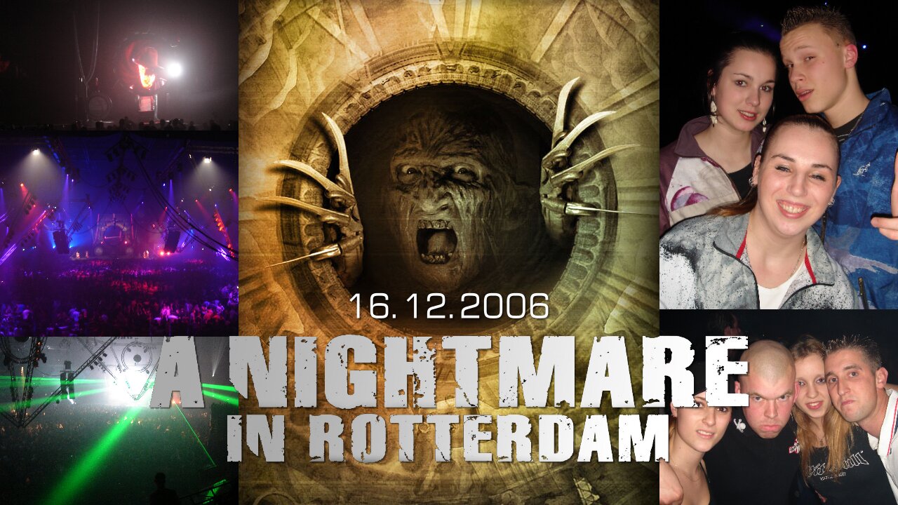 NIGHTMARE IN ROTTERDAM