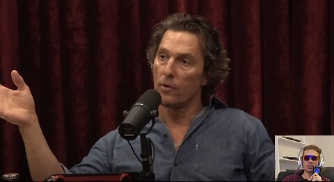 Joe Rogan, Matthew McConaughey on AI - Commentary