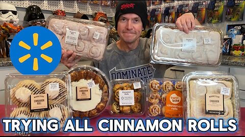 Trying All The Cinnamon Rolls From Wal-Mart