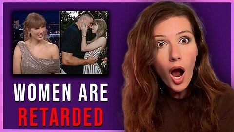 Women Are Retarded: Part 4 - Leonarda Jonie