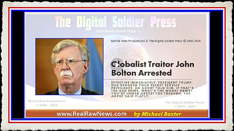 Globalist Traitor John Bolton Arrested