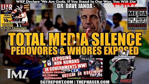 TOTAL MEDIA BLACKOUT: PEDOVORES & WHORES EXPOSED -- Dr. Dave Janda