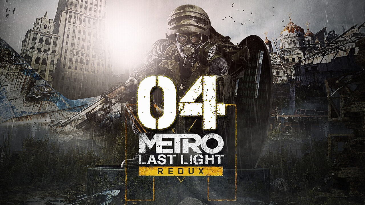 Metro Last Light Redux 004 Reich