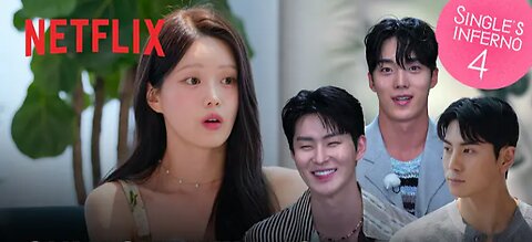 3 new men compete to join Single's Inferno | Single's Inferno Season 4 | Netflix [ENG SUB]