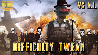 PUBG- VS A.I. Difficulty Tweak | Solo W/ Commentary