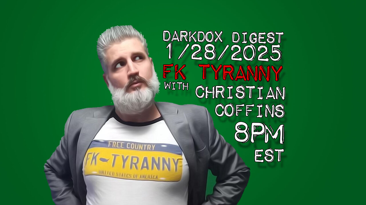 FK TYRANNY DarkDox Digest 012825