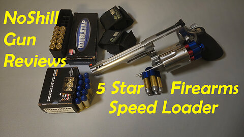 5 Star Firearms Speed Loader Unboxing & Review: It's the Best!