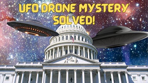 UFO Drone Mystery Solved