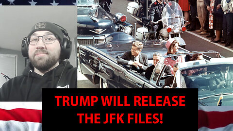 TRUMP WILL RELEASE THE JFK FILES!