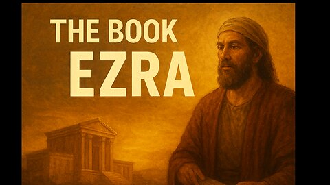 THE BOOK OF EZRA — RETURN, REBUILDING, AND RESTORATION OF FAITH #ezra #rebuild #rebuilding