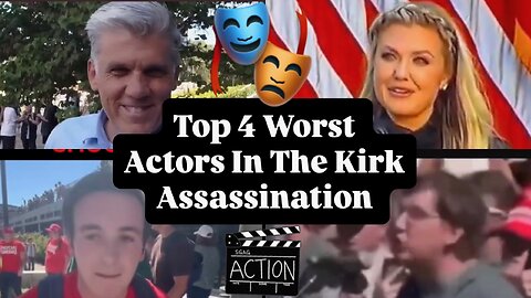 Top 4 Worst Actors Of The Kirk Attack - Happy Birthday Charlie Kirk