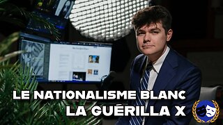 Le NATIONALISME BLANC - La Guérilla X - Actualités et géopolitique - 15/10/25
