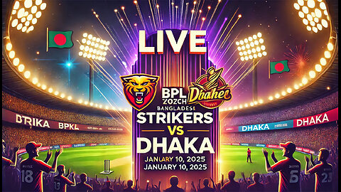 Strikers vs Dhaka, 16th Match at Sylhet, BPL, Jan 10 2025 - Live Cricket Match