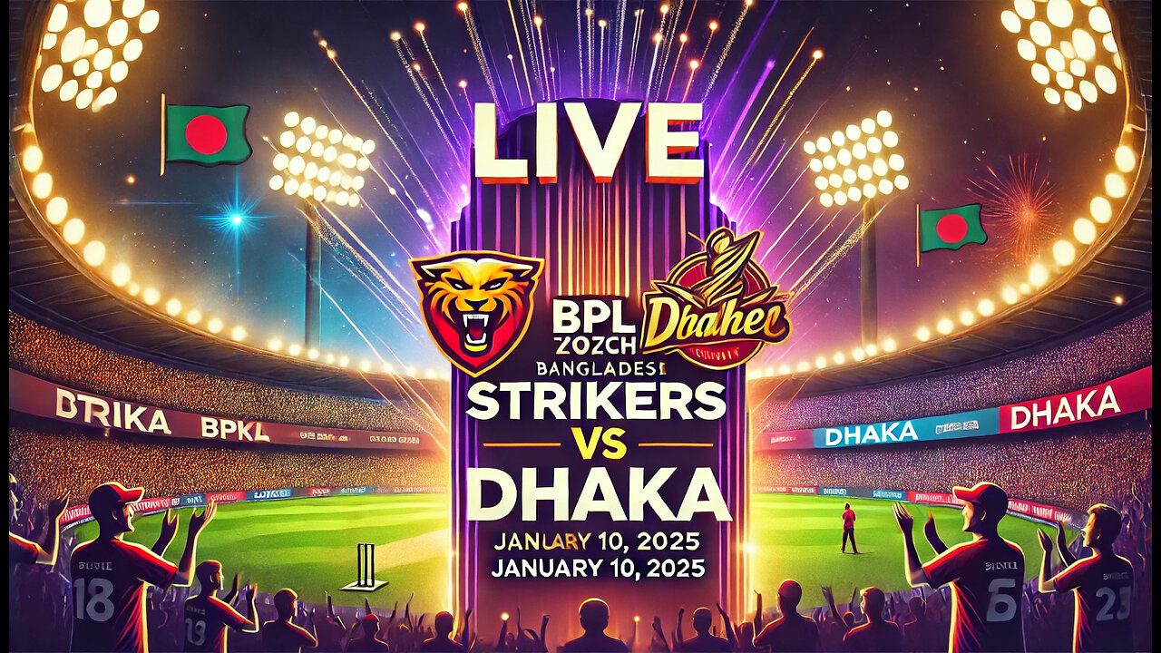 Strikers vs Dhaka, 16th Match at Sylhet, BPL, Jan 10 2025 - Live Cricket Match