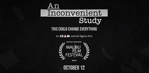 An Inconvenient Study ( 2nd trailer with Statement from Del Bigtree