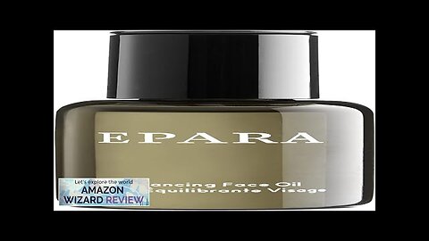 Epara Balancing Face OilA luxurious and nourishing oil with a light consistency that Review