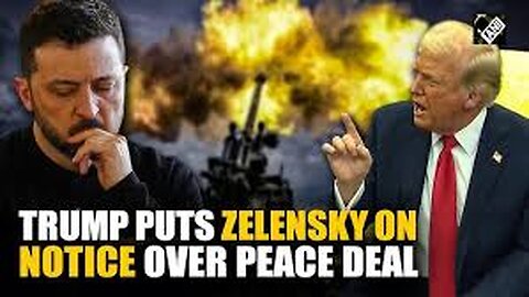 Trump Zelenskyy Won't Be Around Long Without Peace Deal