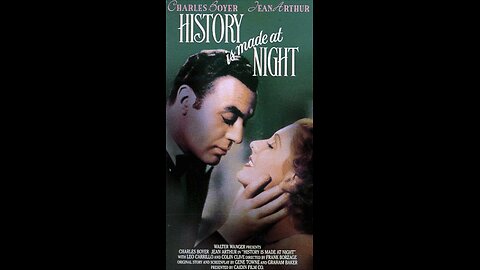 History Is Made At Night [1937]