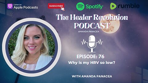 76. Why is my HRV so low? with Amanda Panacea