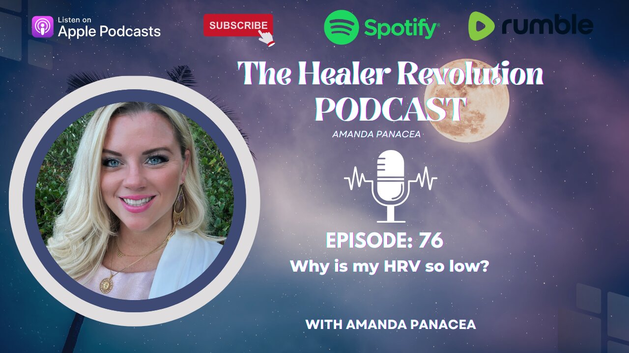 76. Why is my HRV so low? with Amanda Panacea