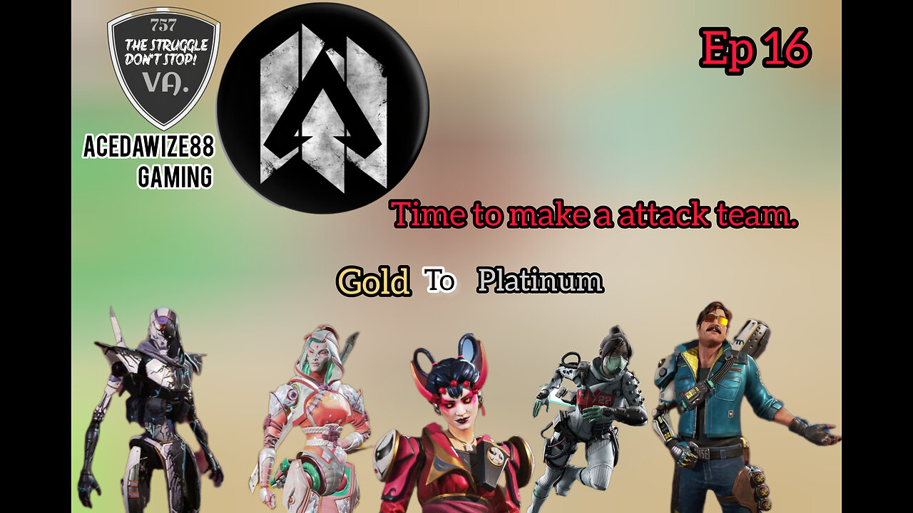 Ep 16 Time to make a attack team