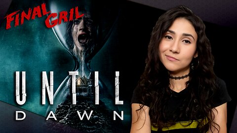 There's A Killer Afoot 💞Until Dawn: The Final Gril💞