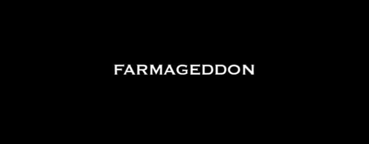 Farmageddon The War On Family Farms