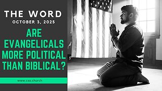 Are Evangelicals More Political Than Biblical?