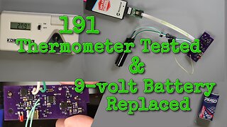 Testing A 191 Thermometer + Ridding The World Of 9-Volt Batteries