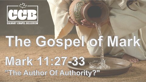 Mark 11:27-33 "The Author Of Authority" - Pastor Lee Fox