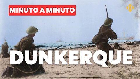 🚢 Cronología de Dunkerque 1940: La Batalla y la Evacuación que Cambiaron la Historia 🌊