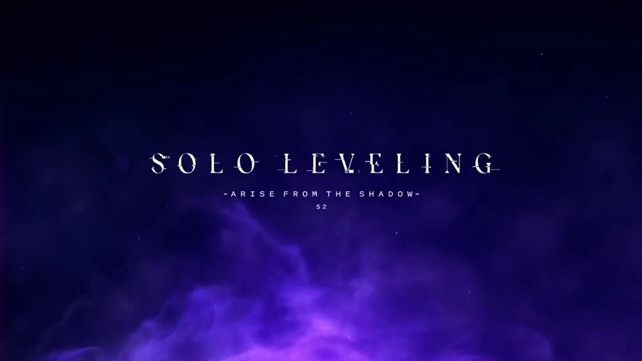 SOLO LEVELING SEASON 2 TRAILER - ARISE FROM THE SHADOW