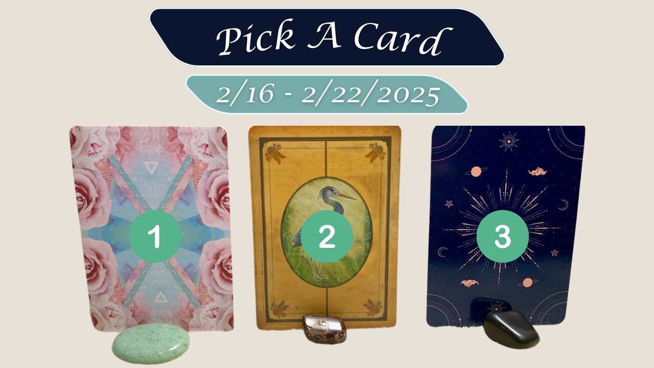 PICK A CARD | WHAT DOES THE UNIVERSE WANT YOU TO KNOW | February 16th - February 22nd, 2025