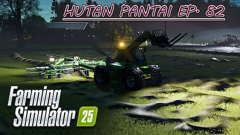 Finish Sowing Poplar. Rolling. Mowing & Baling Hay. | HUTAN PANTAI EP. 82 | Farming Simulator 25