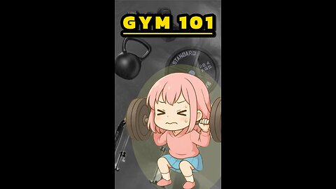 Beginner Gym Guide Part 1: Learn the Lingo